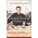 The Chopra Center Cookbook : A Nutritional Guide to Renewal / Nourishing Body and Soul